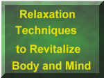 Relaxation Techniques to Revitalize Body and Mind
